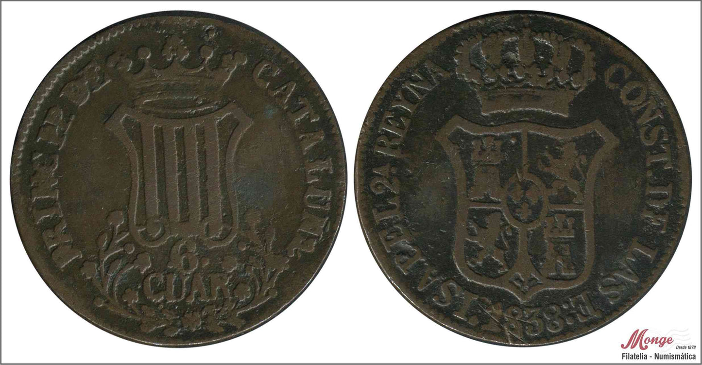 España - 1838 - Isabel II - Nº 00197 - MBC - / VF- - 6 Quartos 1838 Cataluña Cu