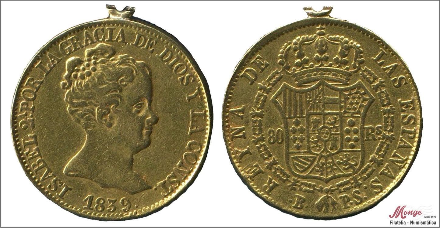 España - 1839 - Isabel II - Nº 00583 - MBC - / VF- - 80 Reales 1839 Barcelona PS 6,70 gr. oro - descolgada