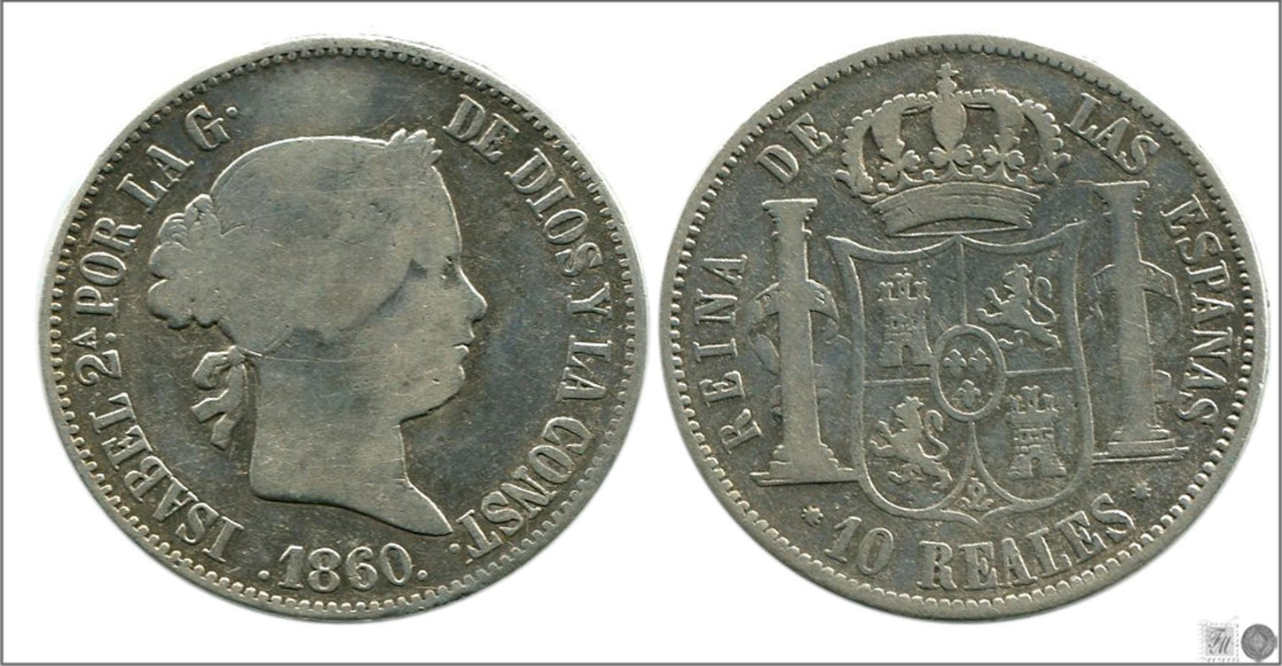 España - 1860 - Isabel II - Nº 00462 - Muy Buena conservación menos - MBC - / VF- - 10 Reales 1860 Barcelona Ag