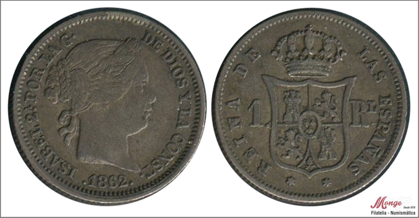 España - 1862 - Isabel II - Nº 00273 - MBC / VF - 1 Real 1862 Madrid Ag