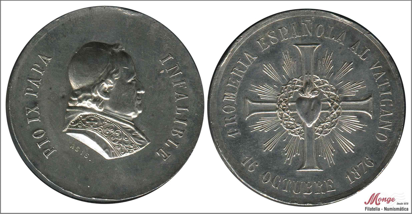 España - 1876 - Medalla - EBC- / XF- - Romeria Española al Vaticano 16-10-1876 / Pio IX - PAPA INFALIBLE / 29 gr. plata