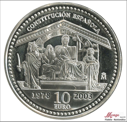 España - 2003 - Conmemorativas FNMT - PROOF - 10 € XXV Aniv. Constitución año 2003 / 27 gr. Plata en capsula